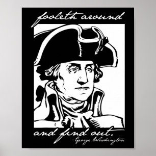 Funny 4th Of July July 4th George Washington Foole Poster