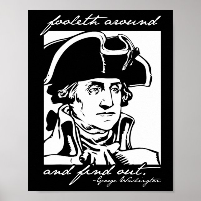 Funny 4th Of July July 4th George Washington Foole Poster (Front)
