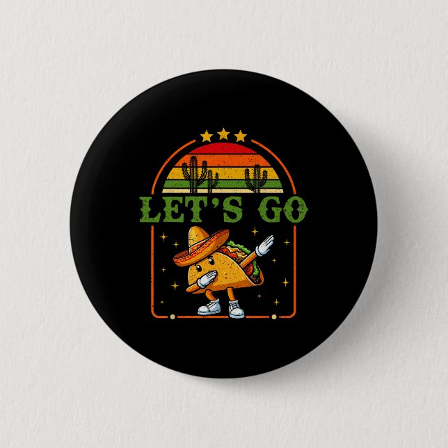 Funny 4th Of July Patriotic Dabbing Taco Meme Let' 2 Inch Round Button (Front)