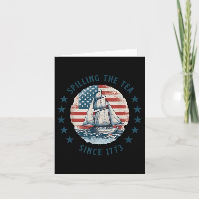 Funny 4th Of July Spilling The Tea Since 1773 Four Card (Front)