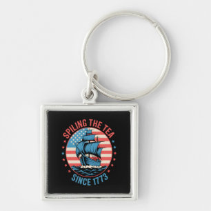 Funny 4Th Of July Spilling The Tea Since 1773 Four Keychain
