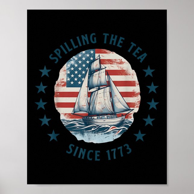 Funny 4th Of July Spilling The Tea Since 1773 Four Poster (Front)