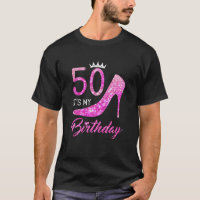 Funny 50 It's My Birthday 50Th Stiletto Crown Fift