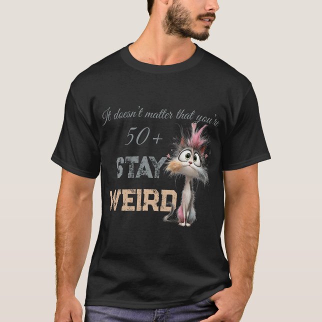 Funny 50 Plus Cat  T-Shirt (Front)