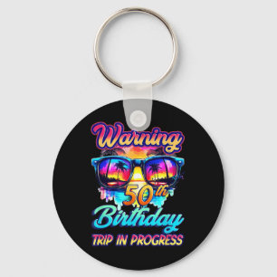 Funny 50 Years Old Warning 50th Birthday Trip In P Keychain