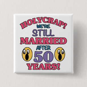 Funny 50th Anniversary 2 Inch Square Button