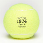 Funny 50th Birthday 1974 Aged to perfection custom Tennis Balls<br><div class="desc">50th Birthday 1974 Aged to perfection tennis balls. Custom sports gift for fifty year old husband, dad, grandpa, brother, boyfriend, coworker, colleague, employee, teacher, coach, player, friend, mom, wife, sister, aunt, grandma, boss etc. Vintage big letter typography design with funny quote. Fiftieth Bday party surprise presents. Customize to any birth...</div>