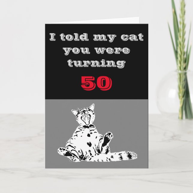 Funny 50th Birthday Card. Laughing Cat. Card (Front)
