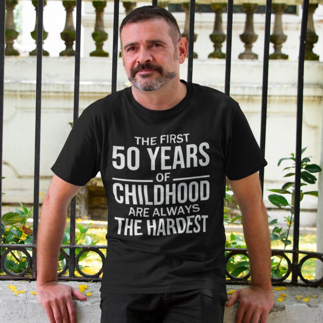 Funny 50th Birthday Joke Gift 50 Years Childhood T-Shirt (Creator Uploaded)