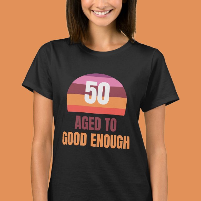 Funny 50th Birthday Sunset T-Shirt (Creator Uploaded)