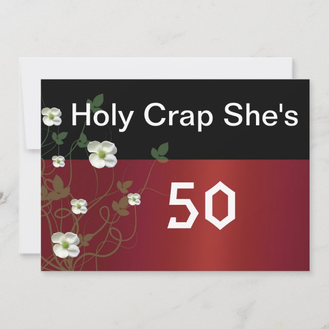 Funny 50th Birthday, White Flowers,  Invitation (Front)