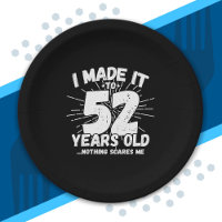 Funny 52nd Birthday Quote Sarcastic 52 Year Old