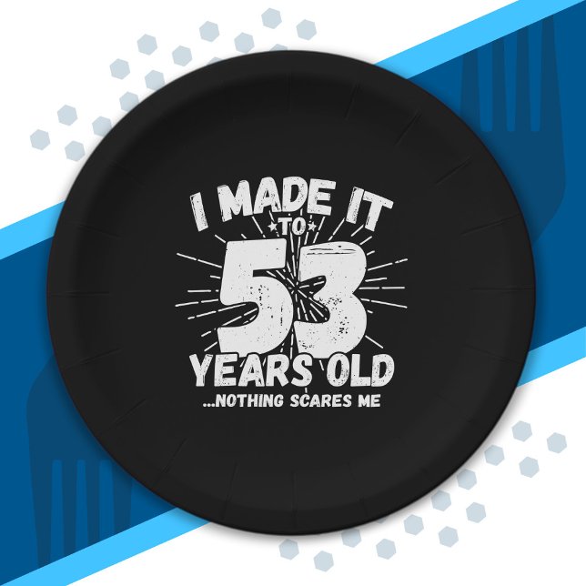 Funny 53rd Birthday Quote Sarcastic 53 Year Old Paper Plate (Creator Uploaded)