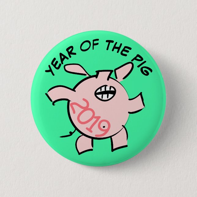 Funny 5 Cartoon Pig  Year 2019 Choose colour 2 Inch Round Button (Front)
