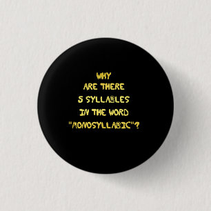Funny 5 Syllable Spelling Joke 1 Inch Round Button