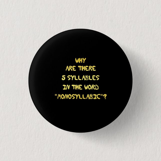 Funny 5 Syllable Spelling Joke 1 Inch Round Button (Front)