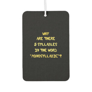 Funny 5 Syllable Spelling Joke Air Freshener