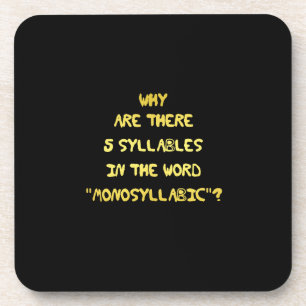 Funny 5 Syllable Spelling Joke Coaster