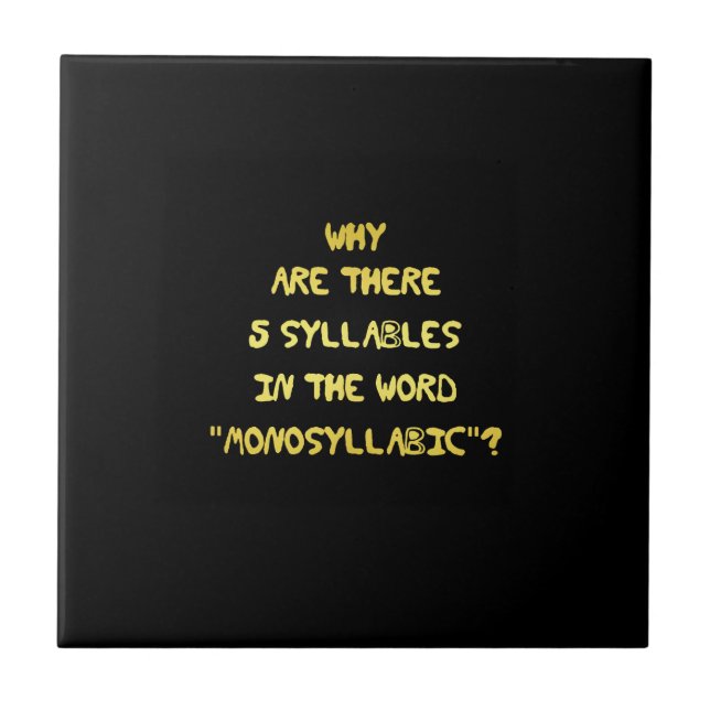 Funny 5 Syllable Spelling Joke Tile (Front)