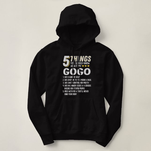 Funny 5 Things Grandma Gogo Gift Idea Hoodie (Design Front)