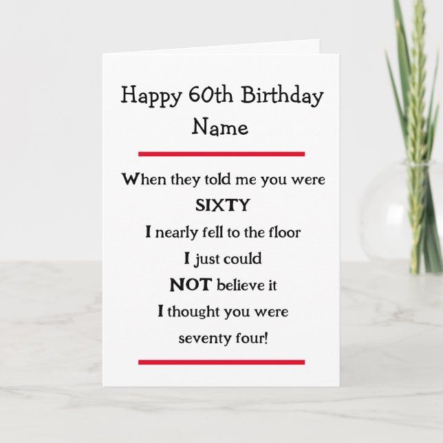 Funny 60e anniversaire Cheeky Verse carte d'annive (Devant)