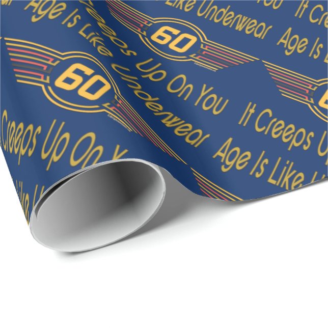 Funny 60th - Age Is Like Underwear Wrapping Paper (Roll Corner)