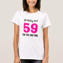 Funny 60th Birthday 59 for the 2nd time