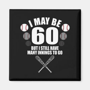 Funny 60th Birthday Baseball Fan 60 Year Old Birth Magnet