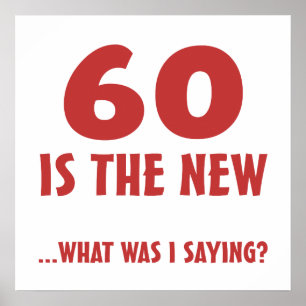 Funny 60th Birthday Gag Gifts Poster