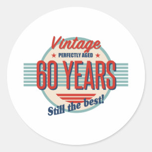 Funny 60th Birthday Old Fashioned Classic Round Sticker