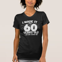 Funny 60th Birthday Quote Sarcastic 60 Year Old
