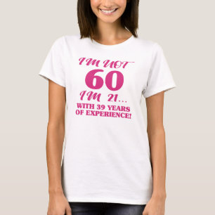 Funny 60th Birthday T-Shirt
