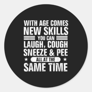 Funny 60th Birthday With Age Comes New Skills Humo Classic Round Sticker