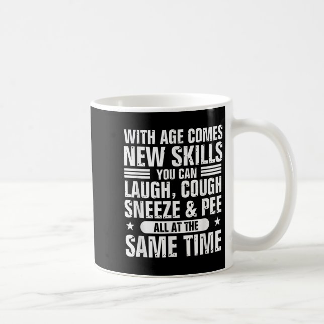 Funny 60th Birthday With Age Comes New Skills Humo Coffee Mug (Right)