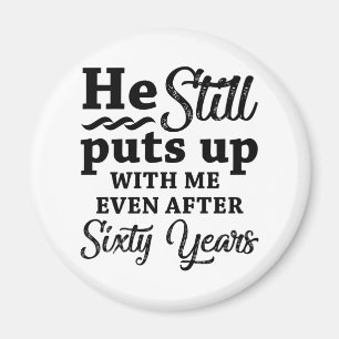 Funny 60th Wedding Anniversary Magnet
