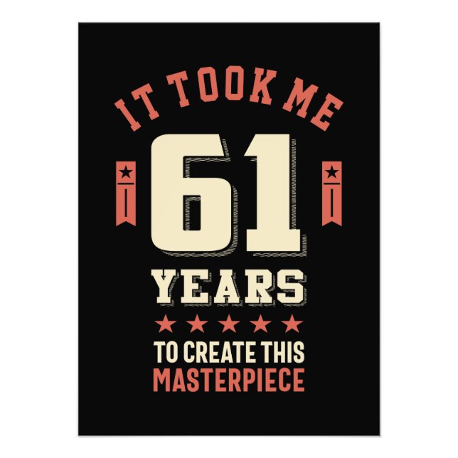 Funny 61 Years Old - 61st Birthday Gift Photo Print (Front)