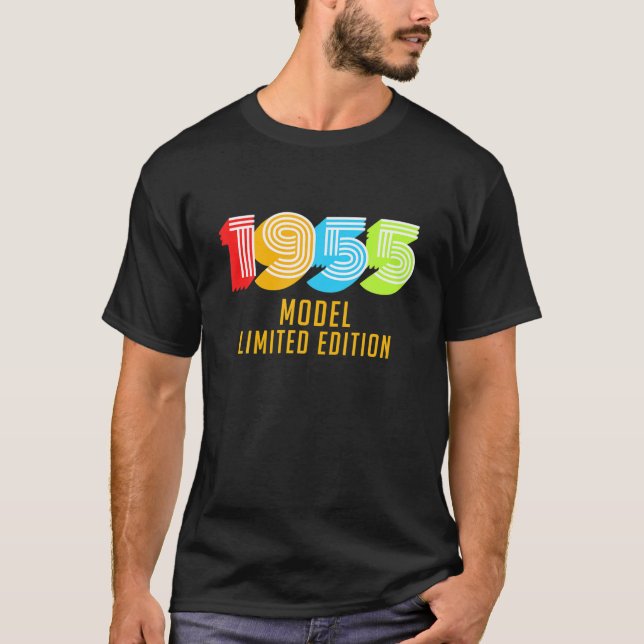 Funny 65Th Birthday Gift 1955 Model Limited Editio T-Shirt (Front)