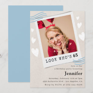 Funny 65th birthday invitations Photo Look who's 