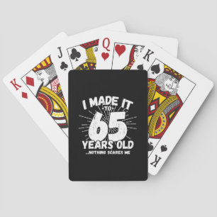 Funny 65th Birthday Quote Sarcastic 65 Year Old Playing Cards