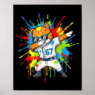 Funny 67 Baseball Dabbing Cat 6 7 Dripng Ice Cream Poster