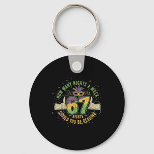 Funny 67 Book Lover Meme How Many Nights A Week Re Keychain