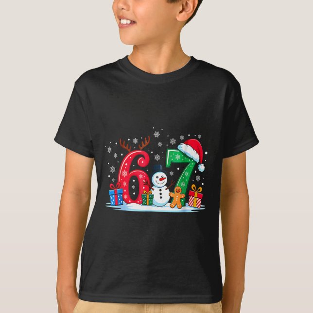 Funny 67 Christmas 6 7 Six Seven Meme 6 7 Matching T-Shirt (Front)