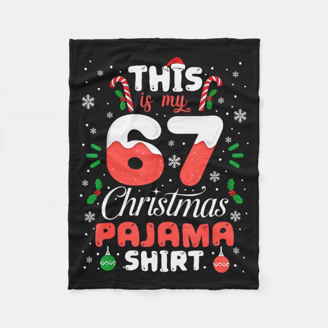 Funny 67 Christmas Pyjamas Shirt Six Seven Meme Br Fleece Blanket (Front)