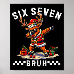 Funny 67 Christmas Six Seven Meme Dabbing Reindeer Poster