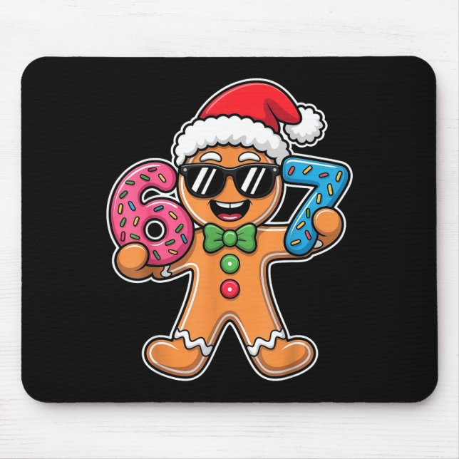 Funny 67 Christmas Six Seven Meme Xmas Gingerbread Mouse Pad (Front)