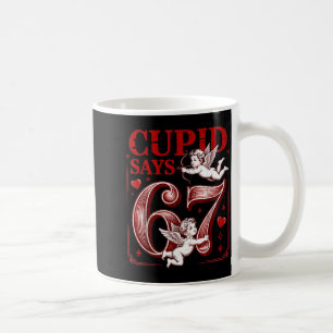 Funny 67 Cud Says 67 Valentine Couple Matching Six Coffee Mug