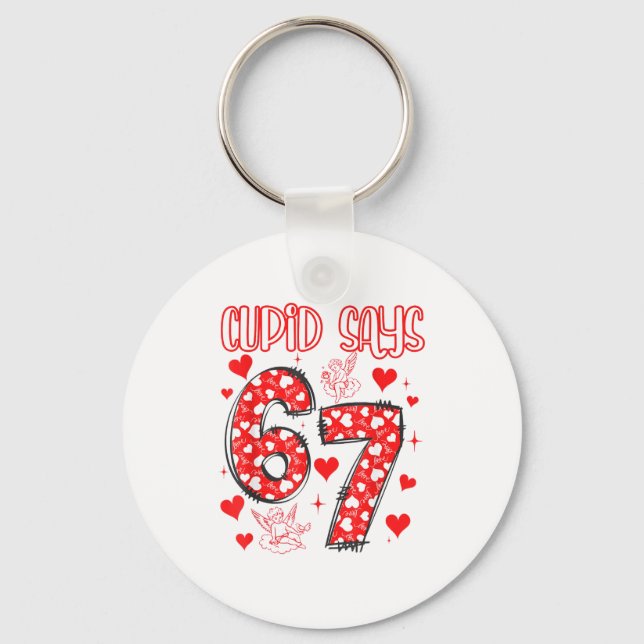 Funny 67 Cud Says 67 Valentine Couple Matching Six Keychain (Front)