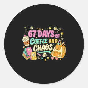 Funny 67 Days Of Coffee Retro Teacher Humor  Classic Round Sticker