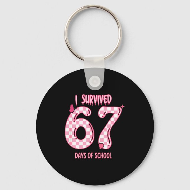 Funny 67 Days Of School Meme For Teachers And Stud Keychain (Front)