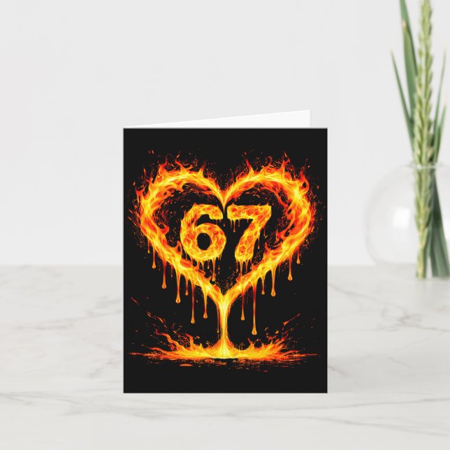 Funny 67 Flames Heart Love Six Seven Meme Celebrat Card (Front)